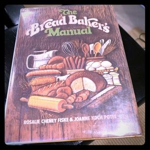 The Bread Baker’s Manual by Fiske & Potee Hardback